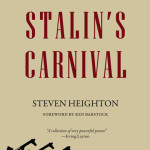 STALIN'S CARNIVAL, Steven Heighton
